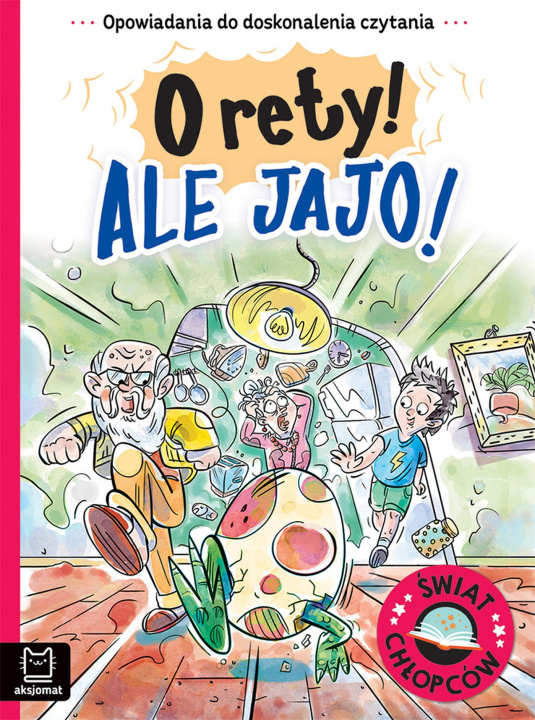 Book O rety! Ale jajo! Opowiadania do doskonalenia czytania. Świat chłopców Agata Giełczyńska-Jonik