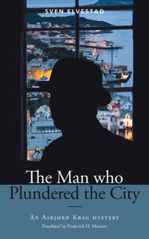 Kniha Man Who Plundered the City Mitzi M. Brunsdale