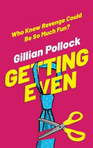 Book Getting Even Gillian Pollock