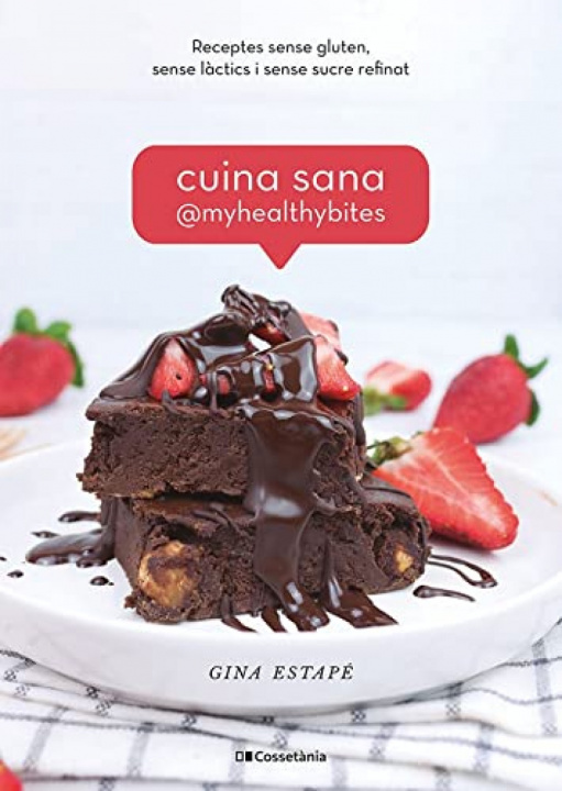 Buch Cuina sana @myhealthybites TONI LLOBET