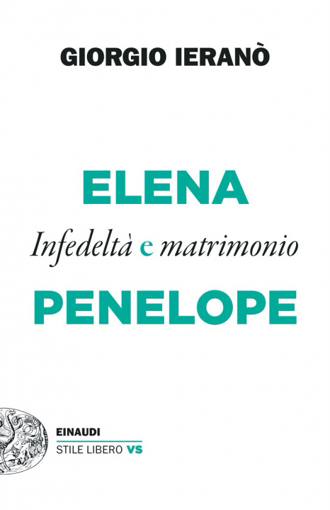 Книга Elena e Penelope. Infedeltà e matrimonio Giorgio Ieranò