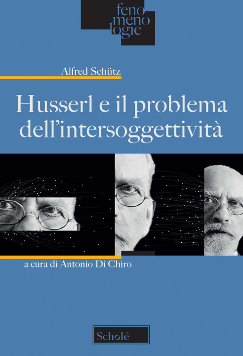 Книга Husserl e il problema dell’intersoggettività Alfred Schütz