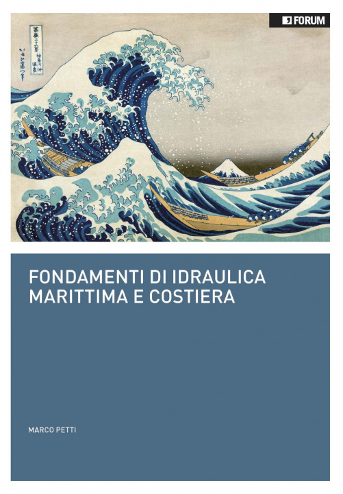 Книга Fondamenti di idraulica marittima e costiera Marco Petti