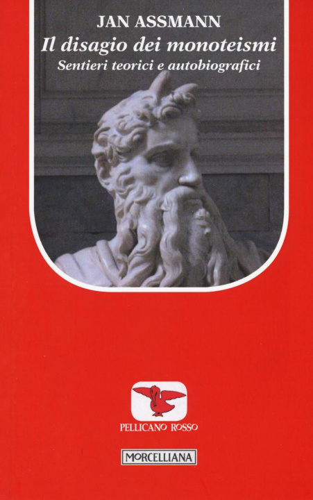 Buch disagio dei monoteismi. Sentieri teorici e autobiografici Jan Assmann