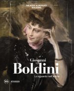 Carte Giovanni Boldini. Lo sguardo nell'anima 