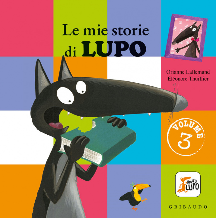 Könyv mie storie di lupo. Amico lupo Orianne Lallemand