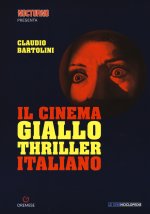 Könyv cinema giallo-thriller italiano Claudio Bartolini