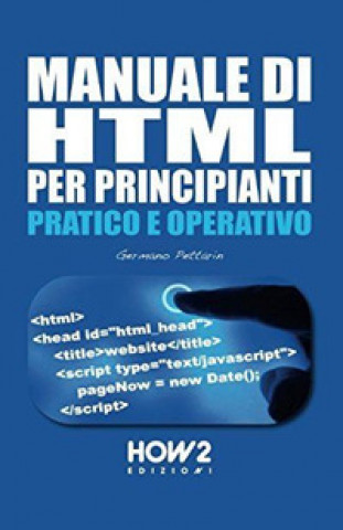 Carte Manuale di HTML per principianti Germano Pettarin