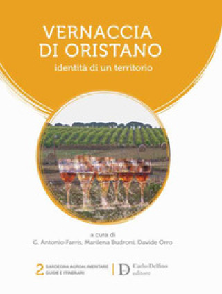 Könyv Vernaccia di Oristano 