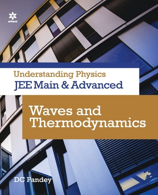 Book Understanding Physics for Jee Main and Advanced Waves and Thermodynamics DC Pandey