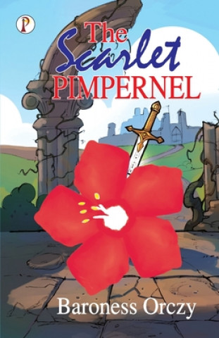 Książka Scarlet Pimpernel Baroness Orczy