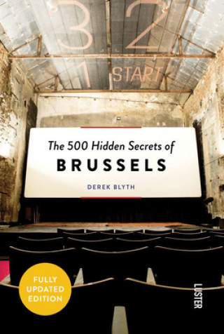 Kniha 500 Hidden Secrets of Brussels Derek Blyth