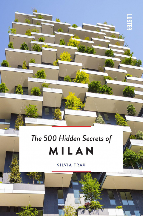 Carte 500 Hidden Secrets of Milan Silvia Frau