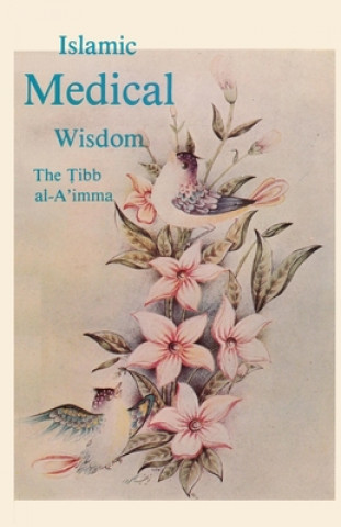 Buch Islamic Medical Wisdom Andrew Newman