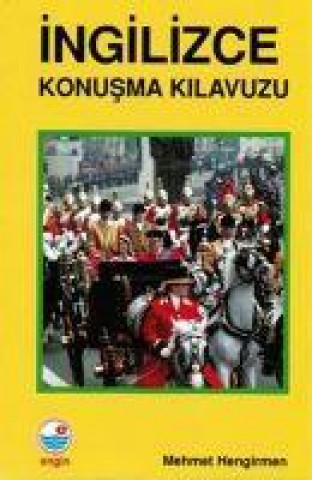 Kniha Türkce - Ingilizce Konusma Kilavuzu 