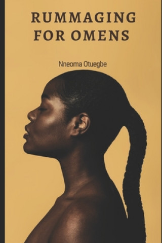 Книга Rummaging for Omens Nneoma Otuegbe