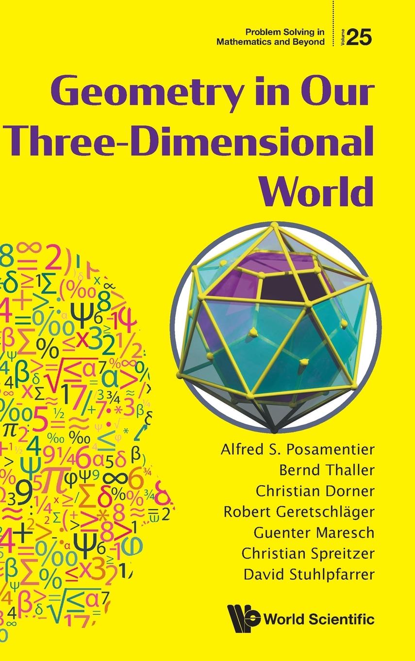 Book Geometry In Our Three-dimensional World Alfred S. Posamentier