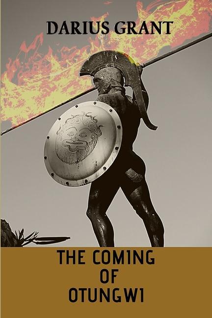 Knjiga The Coming of Otungwi Darius Grant