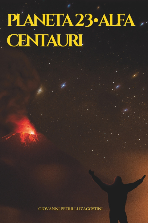 Knjiga PLANETA 23 Alfa Centauri Alessandro Petrilli