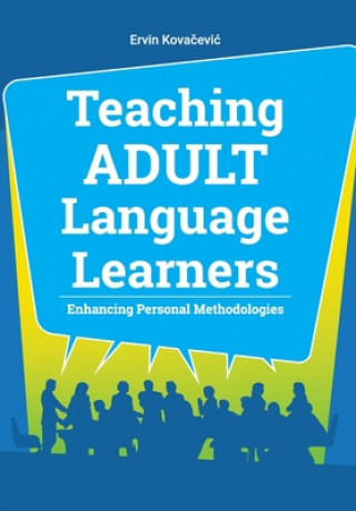 Kniha Teaching Adult Language Learners Ervin Kova&#269;evic