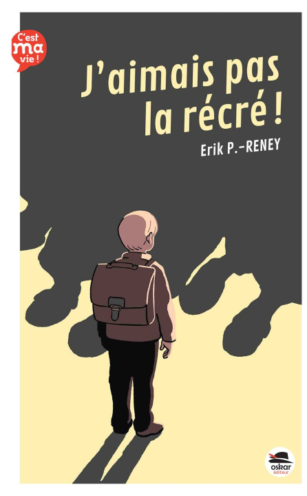 Buch J'aimais pas la récré. POULET-RENEY
