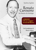 Carte Renato Carosone. Un maestro da antologia Sandrino Aquilani