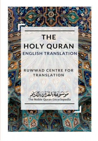 Kniha Holy Quran - English Translation Ruwwad Centre for Translation