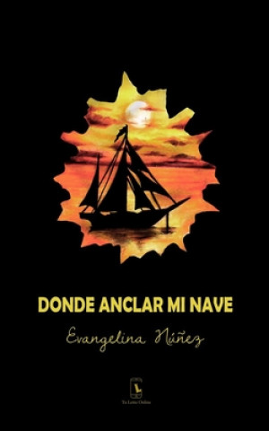 Boek Donde anclar mi nave Yudith Izaguirre