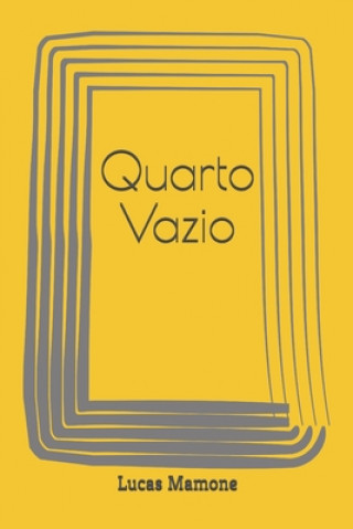 Knjiga Quarto Vazio Lucas Biagio Mamone