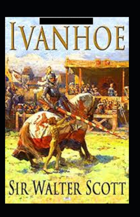 Knjiga Ivanhoe Annotated Walter Scott