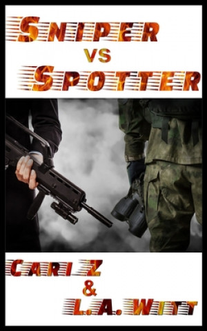 Boek Sniper vs Spotter L. a. Witt