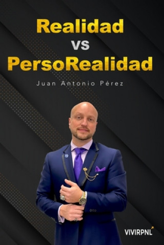 Knjiga Personalidad Vs. PersoRealidad Juan Antonio Perez