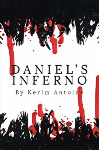 Knjiga Daniel's Inferno Kerim Antoine