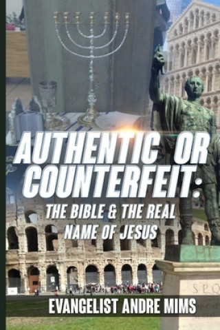 Libro Authentic or Counterfeit Andre Mims