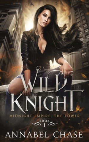 Knjiga Wild Knight Annabel Chase