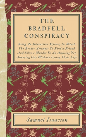 Kniha Bradfell Conspiracy Samuel Isaacson