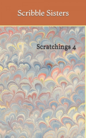 Knjiga Scratchings 4 South Shire Scribble Sisters