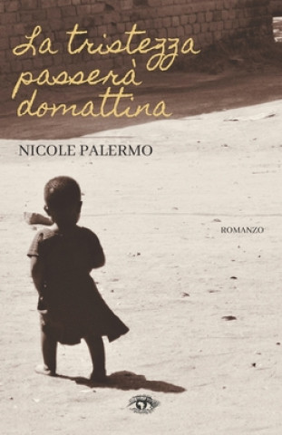 Könyv tristezza passera domattina Nicole Palermo