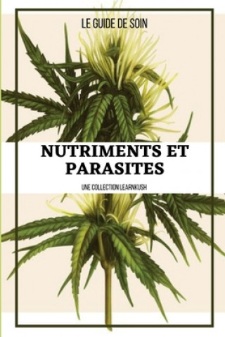 Knjiga Nutriments et Parasites Learn Kush