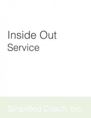 Knjiga Inside Out Service Inc Simplified Coach