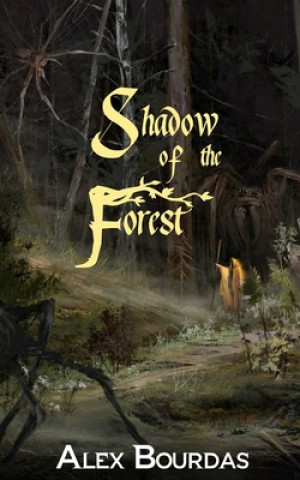 Knjiga Shadow of the Forest Alex Bourdas