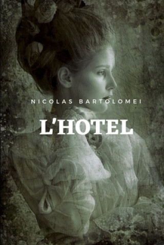 Книга L'hotel Nicolas Bartolomei