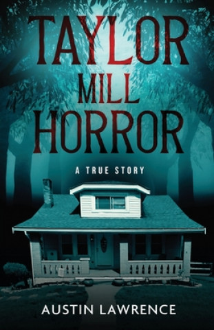 Livro Taylor Mill Horror Austin Lawrence