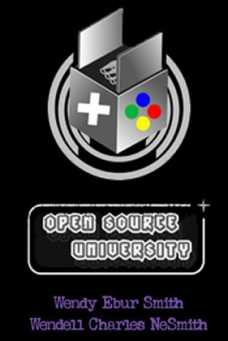 Kniha Open Source University Wendy Ebur Smith