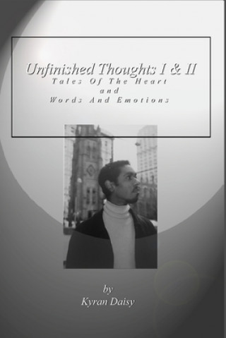 Knjiga Unfinished Thoughts Kyran Daisy