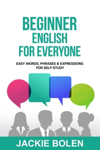 Kniha Beginner English for Everyone Jackie Bolen