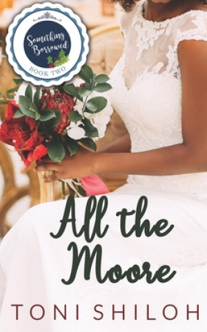 Buch All the Moore Toni Shiloh