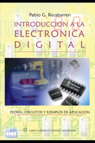 Könyv Introduccion a la Electronica Digital Pablo G. Recabarren