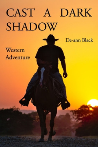 Buch Cast A Dark Shadow (Western Adventure) de-Ann Black