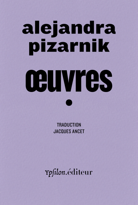 Book œuvres I Alejandra Pizarnik